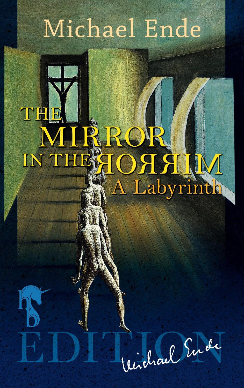 Cover: 9783957513762 | The Mirror in the Mirror | A Labyrinth | Michael Ende | Taschenbuch