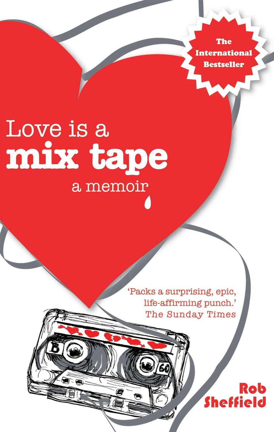 Cover: 9780749928759 | Love Is A Mix Tape | A Memoir | Rob Sheffield | Taschenbuch | Englisch