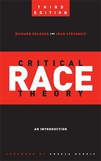 Cover: 9781479802760 | Critical Race Theory | An Introduction | Richard Delgado (u. a.)