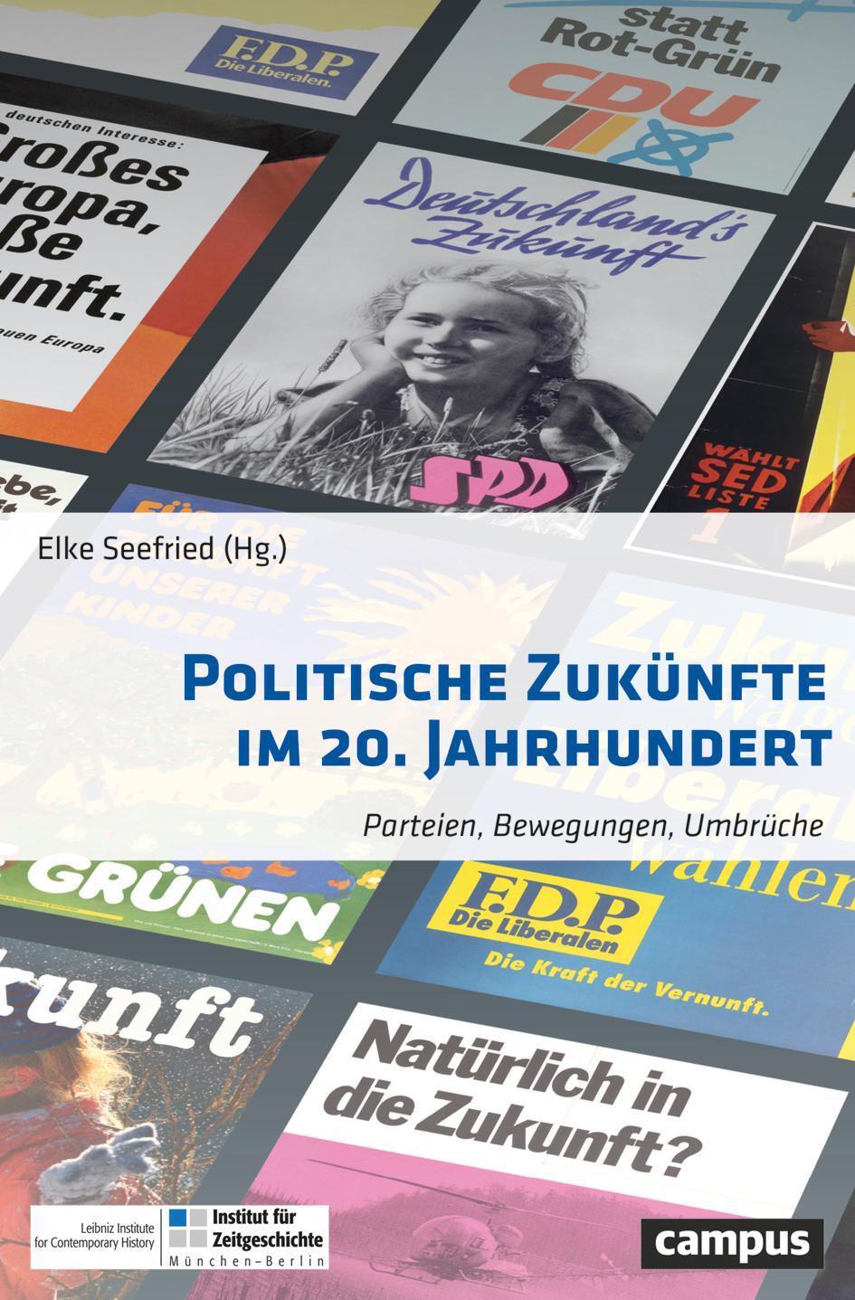 Cover: 9783593509587 | Politische Zukünfte im 20. Jahrhundert | Elke Seefried | Taschenbuch