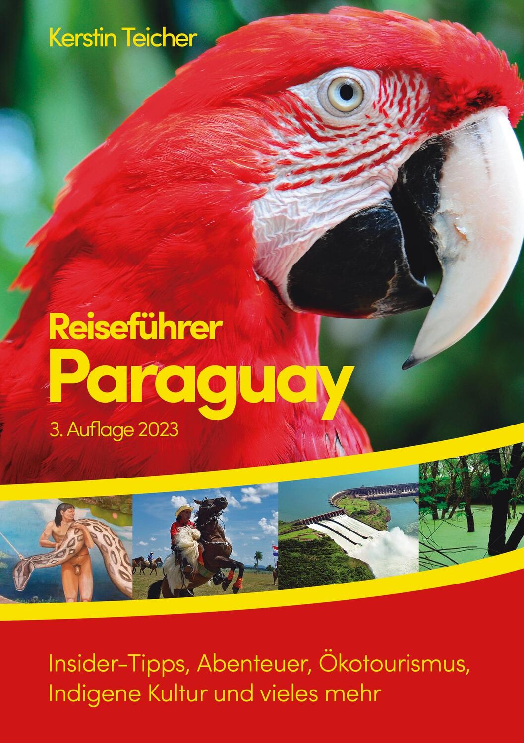 Cover: 9783741282348 | Reiseführer Paraguay | Kerstin Teicher | Taschenbuch | Paperback