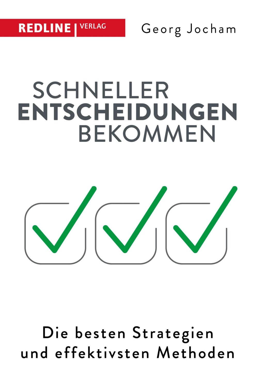 Cover: 9783868817577 | Schneller Entscheidungen bekommen | Georg Jocham | Taschenbuch | 2019