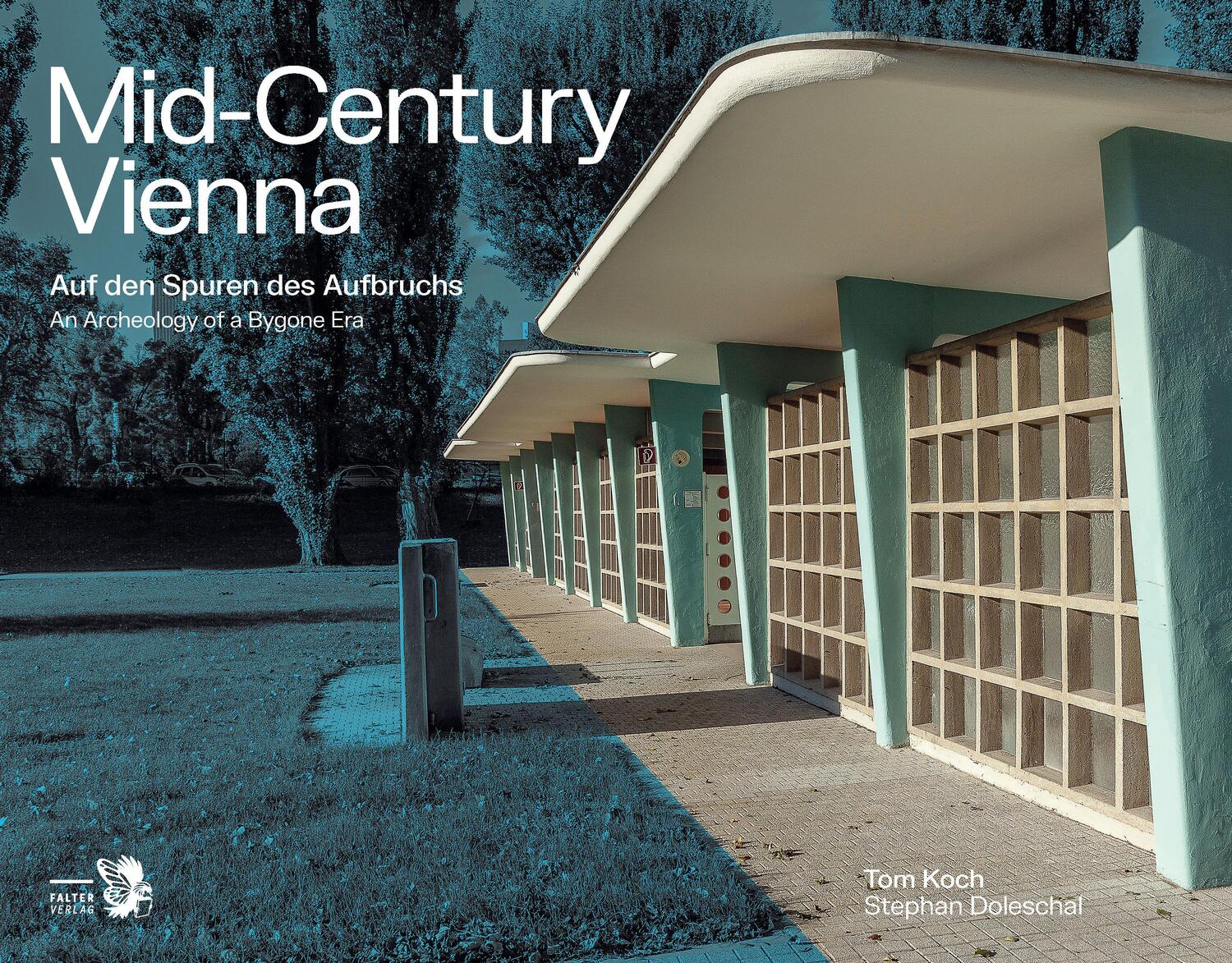 Cover: 9783854397014 | Mid-Century Vienna | Tom Koch | Buch | Deutsch | 2021 | Falter Verlag
