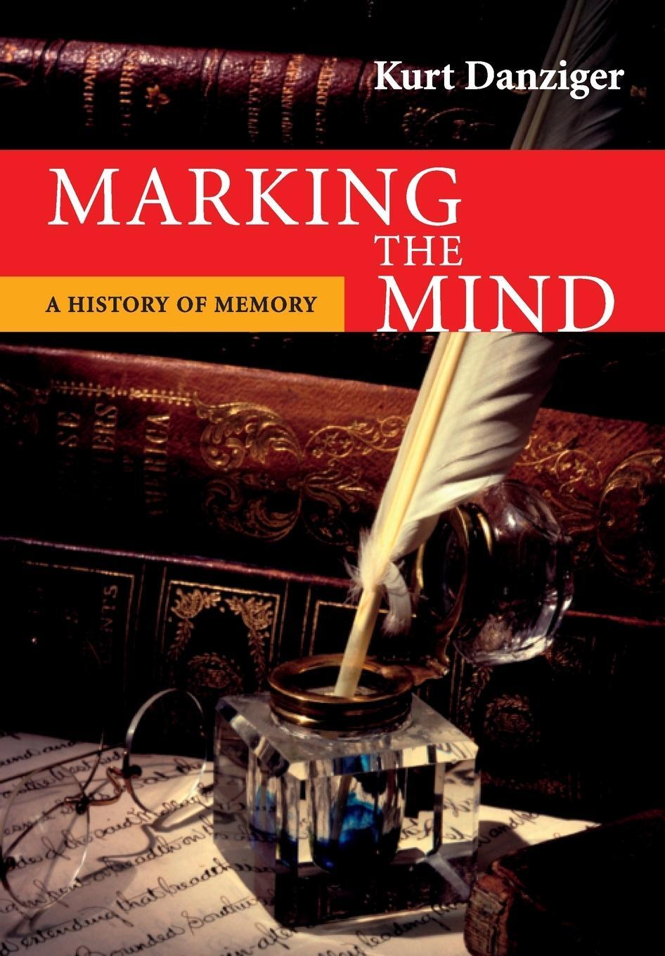 Cover: 9780521726412 | Marking the Mind | Kurt Danziger | Taschenbuch | Paperback | Englisch