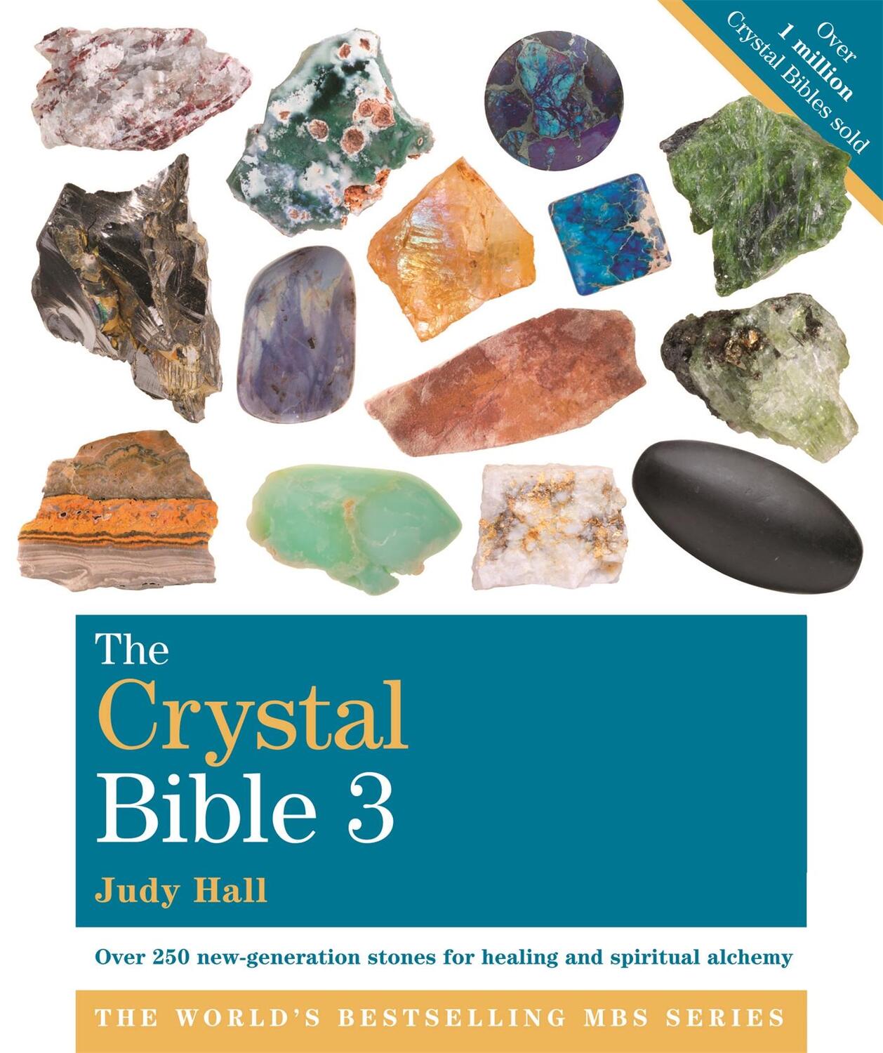 Cover: 9781841814247 | The Crystal Bible 3 | Judy Hall | Taschenbuch | 400 S. | Englisch