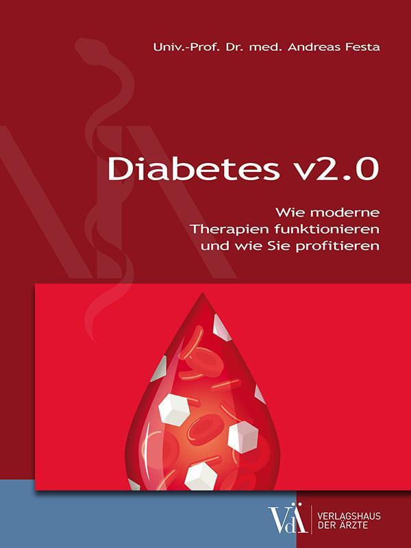 Cover: 9783990522370 | Diabetes v2.0 | Andreas Festa | Taschenbuch | Deutsch | 2021
