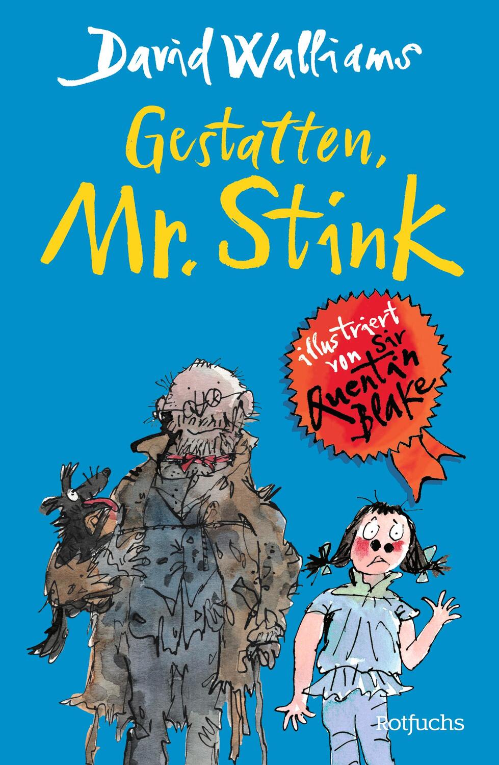 Cover: 9783499010309 | Gestatten, Mr. Stink | David Walliams | Buch | Deutsch | 2023