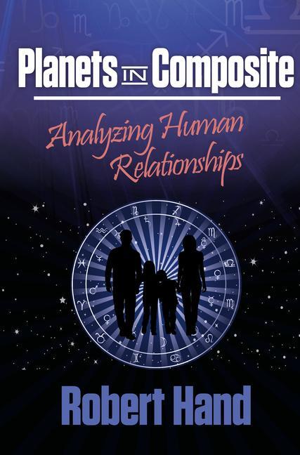 Cover: 9780914918226 | Planets in Compite: Analyzing Human Relationships | Robert Hand | Buch