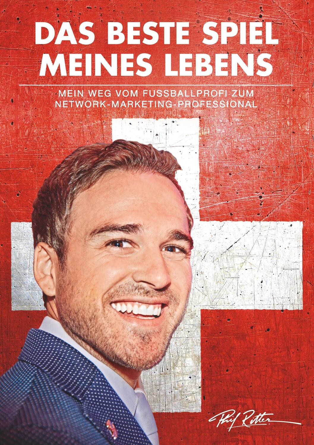 Cover: 9783941412781 | Das beste Spiel meines Lebens | Philipp Ritter | Taschenbuch | Deutsch