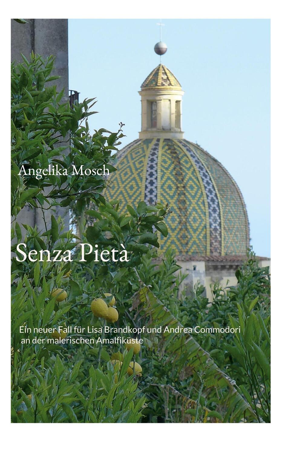 Cover: 9783740711320 | Senza Pietà | Angelika Mosch | Taschenbuch | Paperback | Deutsch