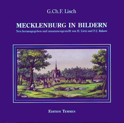 Cover: 9783861081104 | Mecklenburg in Bildern | Georg Christian Friedrich Lisch | Buch | 1999