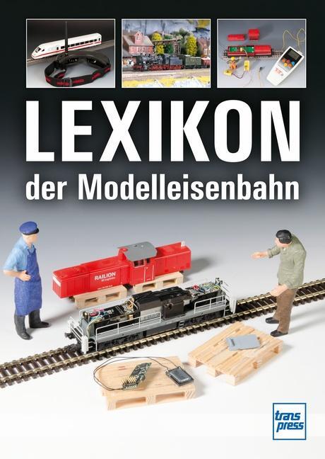 Cover: 9783613716971 | Lexikon der Modelleisenbahn | Claus Dahl (u. a.) | Taschenbuch | 2023