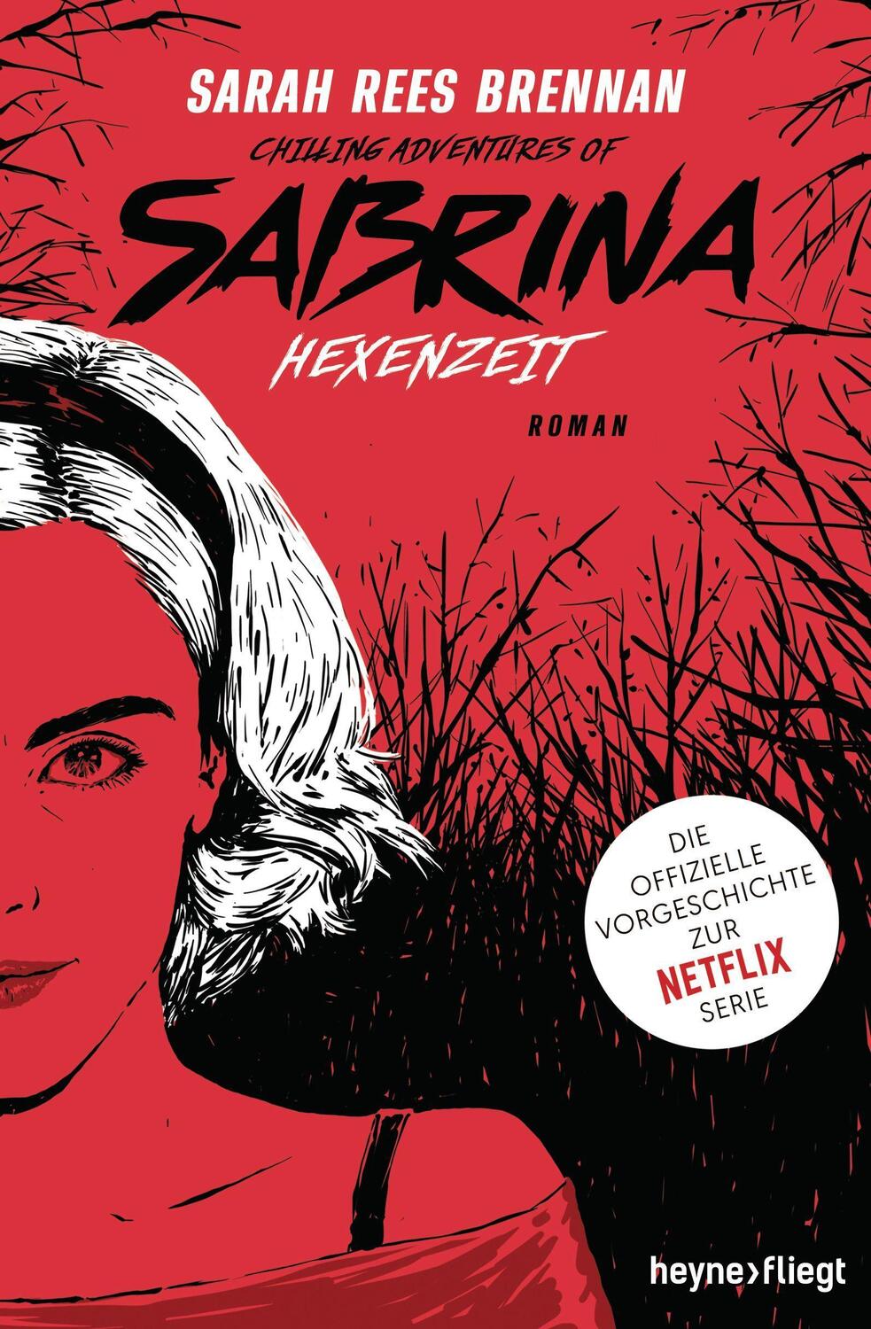 Cover: 9783453272545 | Chilling Adventures of Sabrina: Hexenzeit | Sarah Rees Brennan | Buch
