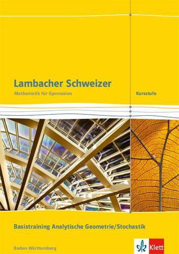 Cover: 9783127353174 | Lambacher Schweizer. Kursstufe. Arbeitsheft plus Lösungen....