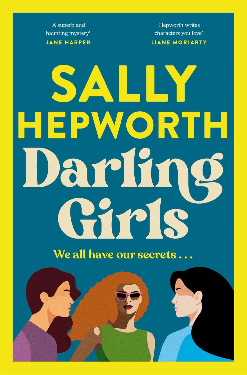 Cover: 9781035038879 | Darling Girls | Sally Hepworth | Taschenbuch | Englisch | 2024