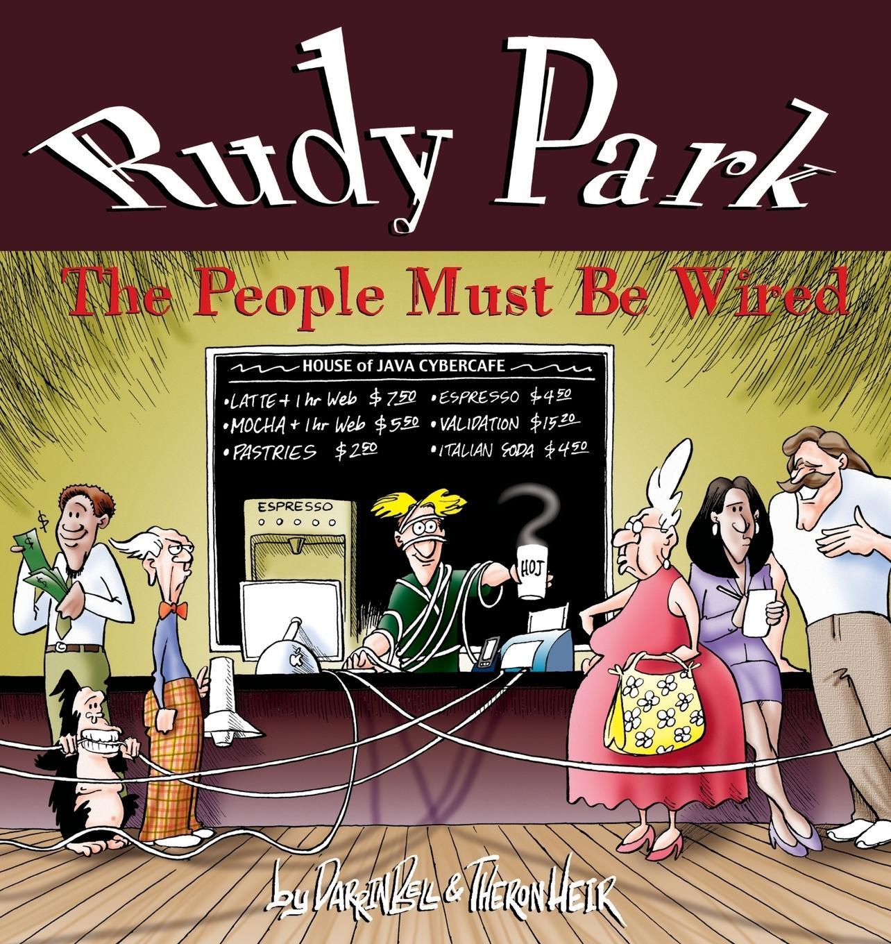 Cover: 9780740738074 | Rudy Park | The People Must Be Wired | Theron Heir | Taschenbuch