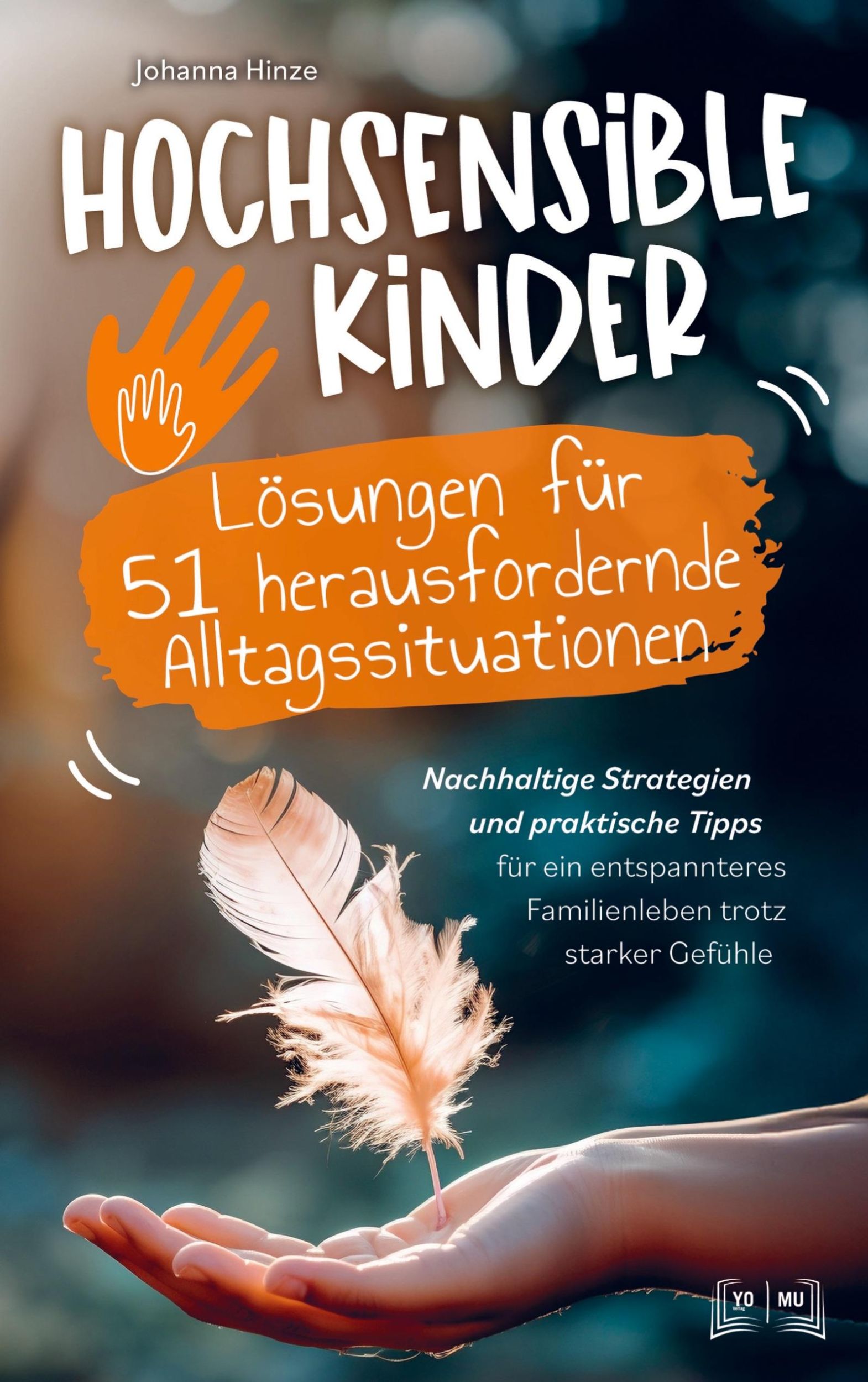 Cover: 9789403721668 | Hochsensible Kinder - Lösungen für 51 herausfordernde...