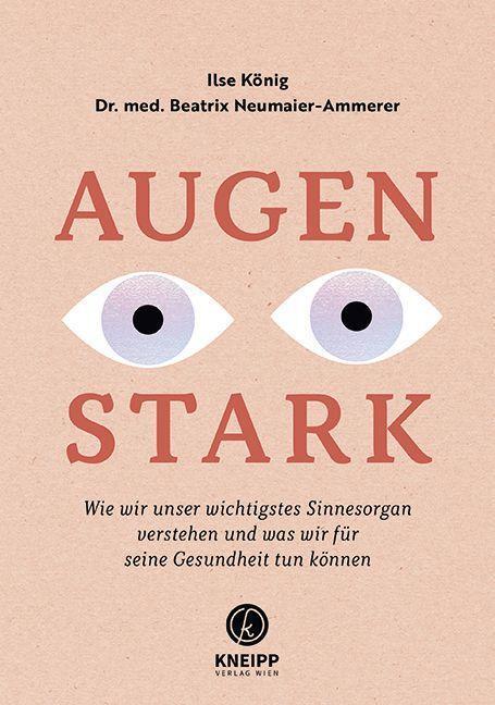 Cover: 9783708808116 | Augenstark | Ilse König (u. a.) | Taschenbuch | Deutsch | 2022