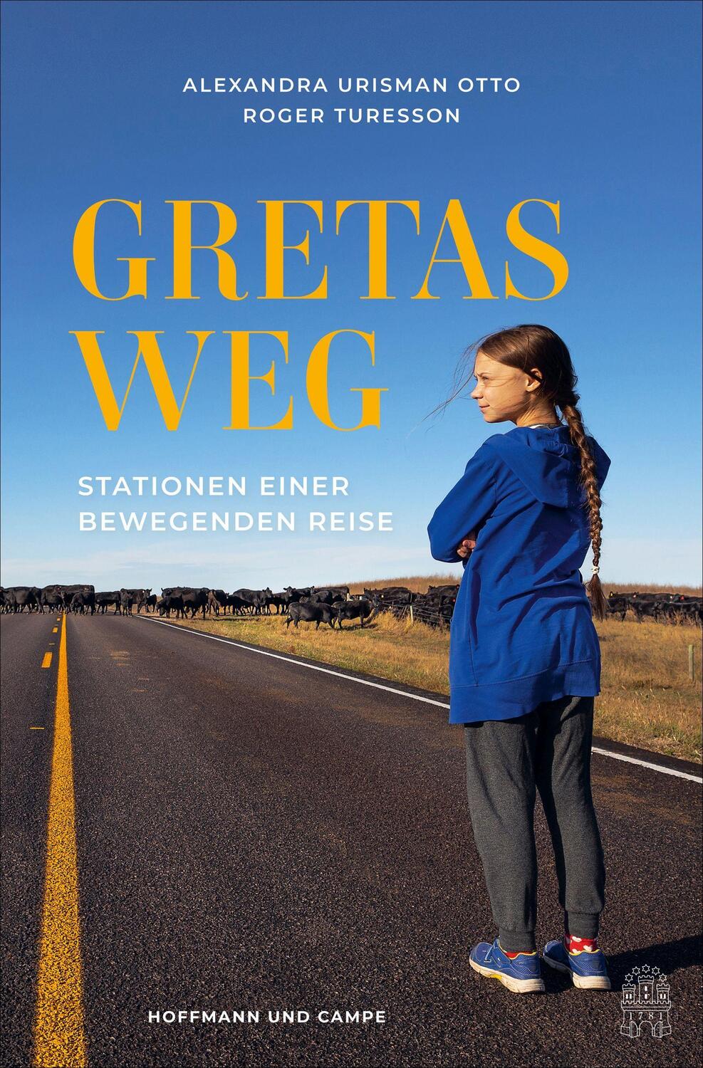 Cover: 9783455013665 | Gretas Weg | Stationen einer bewegenden Reise | Roger Turesson (u. a.)