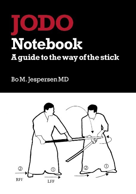 Cover: 9788771459173 | Jodo Notebook | A guide to the way of the stick | Bo Jespersen | Buch