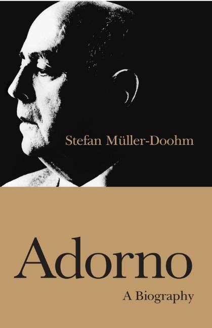 Cover: 9780745631097 | Adorno | A Biography | Stefan Müller-Doohm | Taschenbuch | 648 S.
