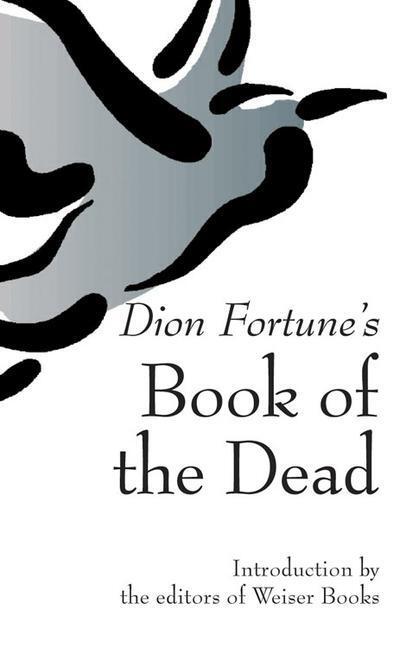 Cover: 9781578633364 | Dion Fortune's Book of the Dead | Dion Fortune | Taschenbuch | 2005