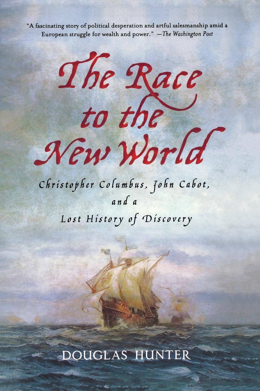 Cover: 9780230341654 | The Race to the New World | Douglas Hunter | Taschenbuch | Paperback
