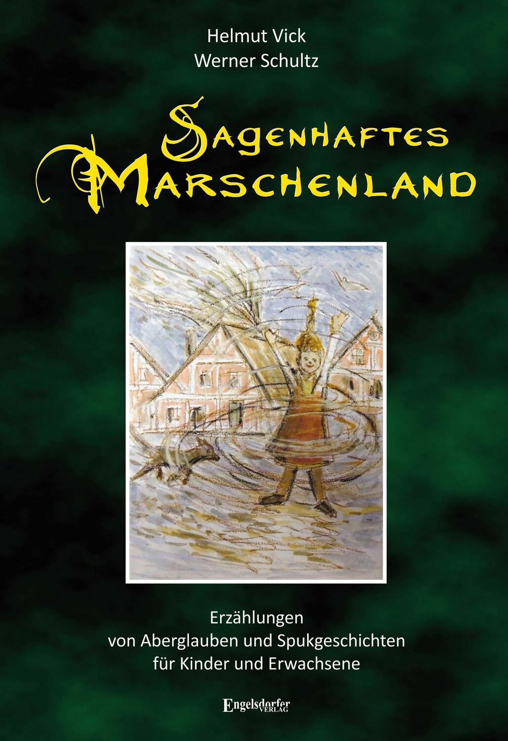 Cover: 9783969406533 | Sagenhaftes Marschenland | Helmut Vick | Taschenbuch | 110 S. | 2023