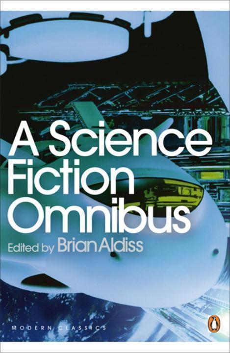 Cover: 9780141188928 | A Science Fiction Omnibus | Taschenbuch | Penguin Modern Classics