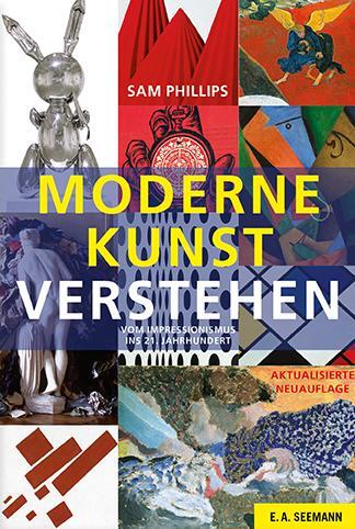Cover: 9783865023162 | Moderne Kunst verstehen | Vom Impressionismus ins 21. Jahrhundert
