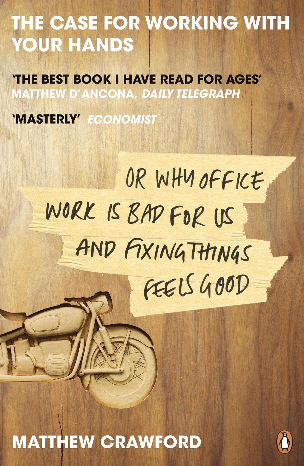 Cover: 9780141047294 | The Case for Working with Your Hands | Matthew Crawford | Taschenbuch