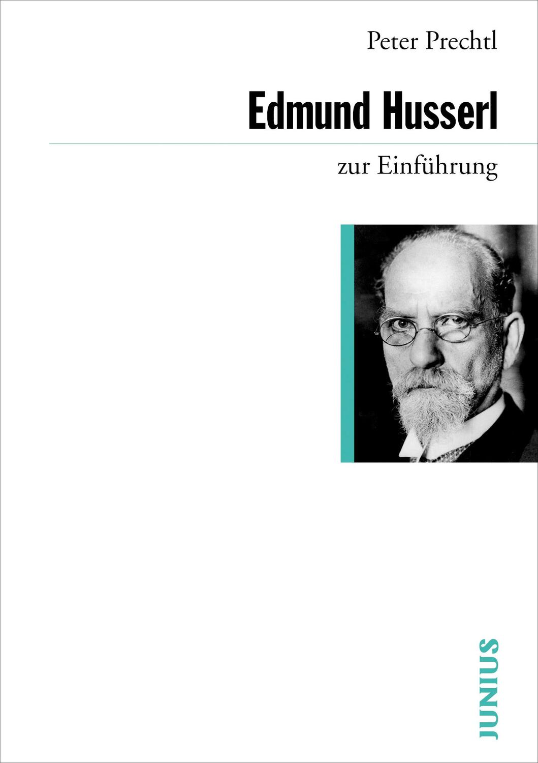 Cover: 9783885063698 | Edmund Husserl zur Einführung | Peter Prechtl | Taschenbuch | 192 S.