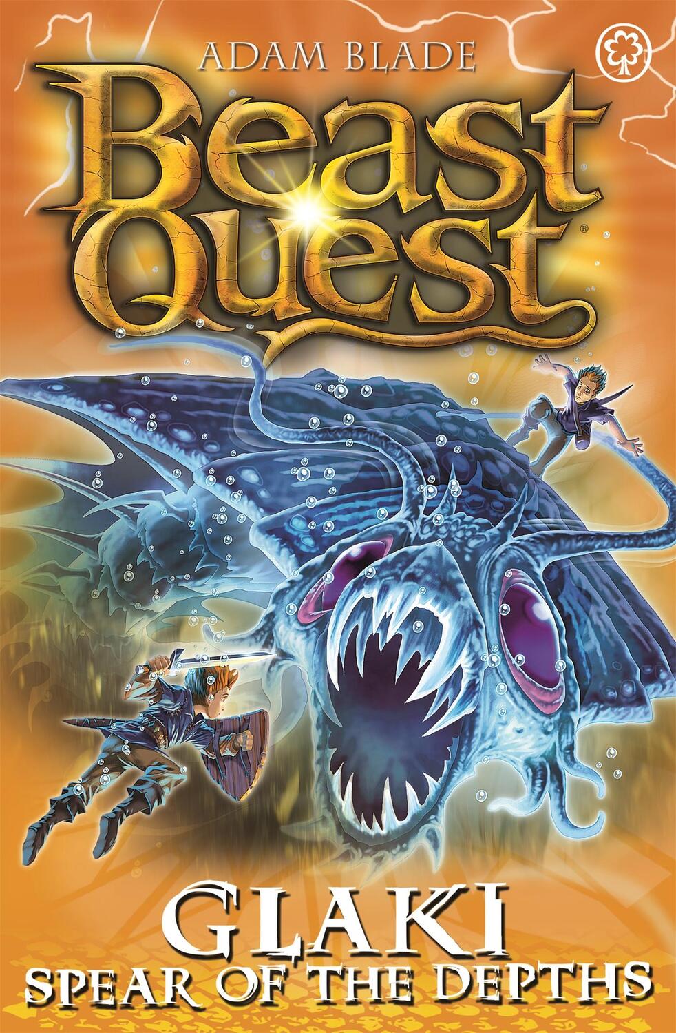 Cover: 9781408361887 | Beast Quest: Glaki, Spear of the Depths | Series 25 Book 3 | Blade