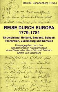 Cover: 9783833007231 | Reise durch Europa 1779-1781 | Bent M. Scharfenberg | Taschenbuch