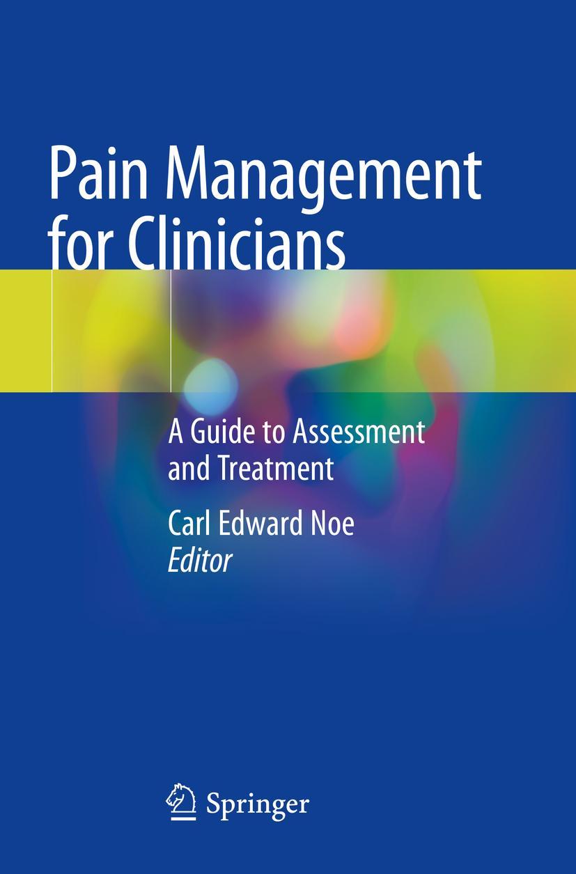 Cover: 9783030399849 | Pain Management for Clinicians | A Guide to Assessment and Treatment