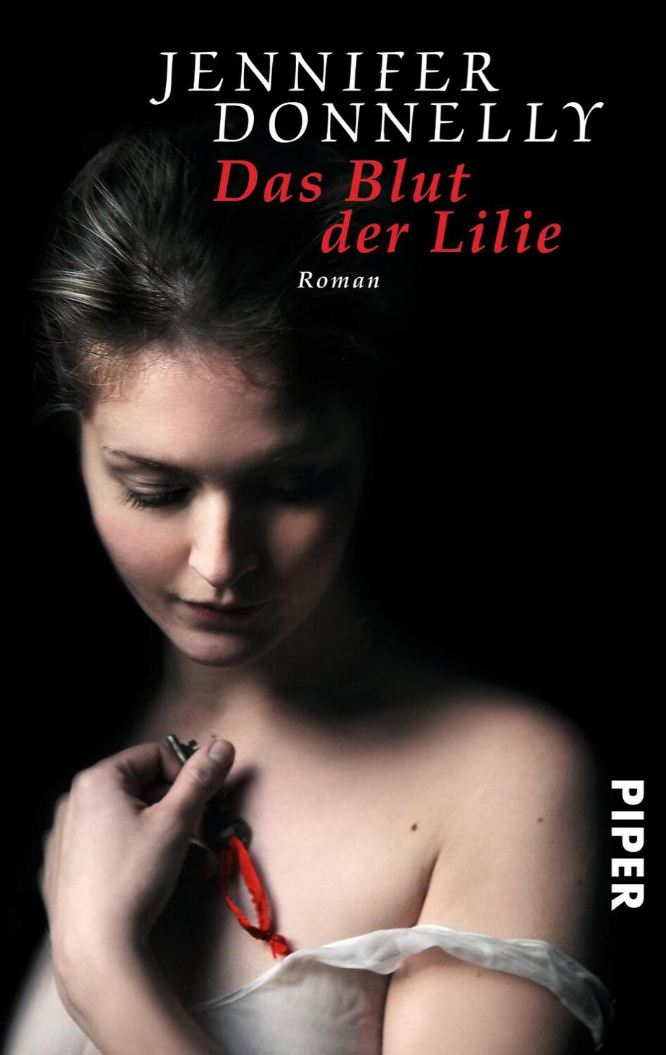 Cover: 9783492274494 | Das Blut der Lilie | Jennifer Donnelly | Taschenbuch | 448 S. | 2012