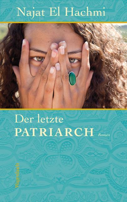 Cover: 9783803132352 | Der letzte Patriarch | Najat El Hachmi | Buch | Quartbuch | Deutsch