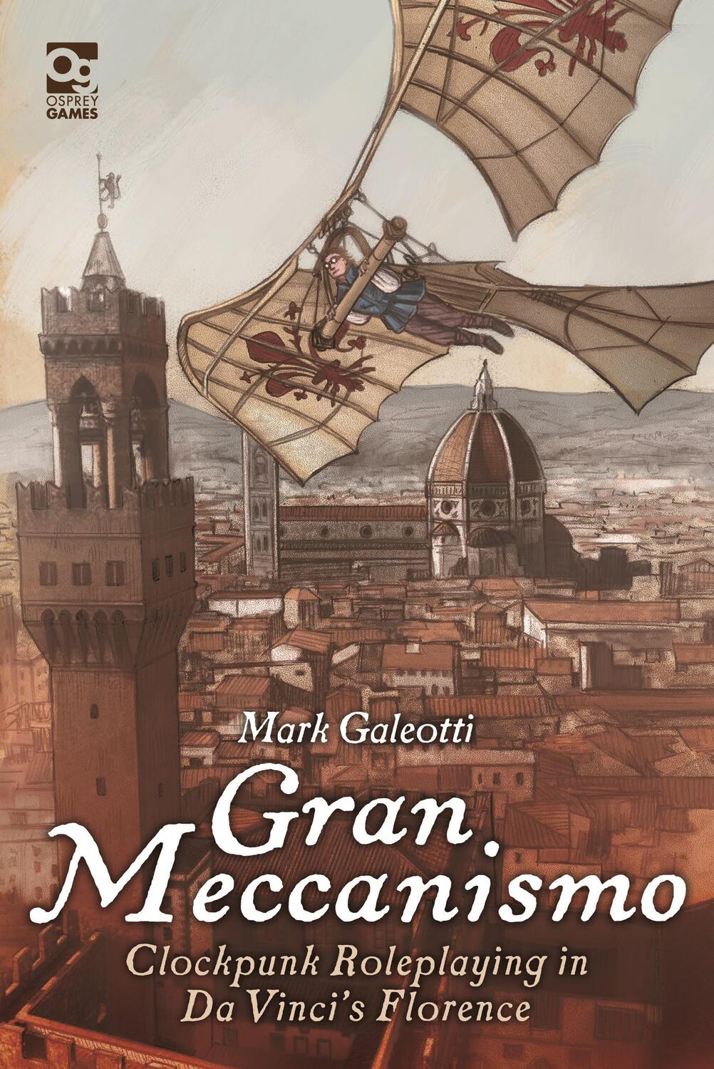Cover: 9781472849670 | Gran Meccanismo | Clockpunk Roleplaying in Da Vinci's Florence | Buch