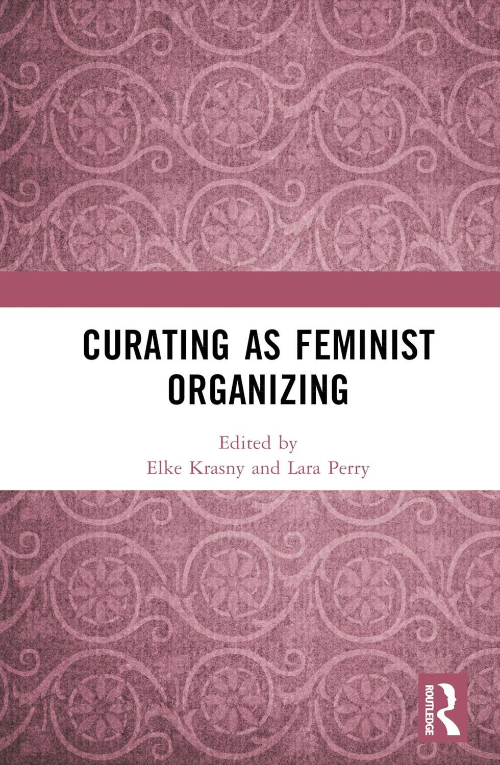 Cover: 9781032065304 | Curating as Feminist Organizing | Elke Krasny (u. a.) | Buch | 2022