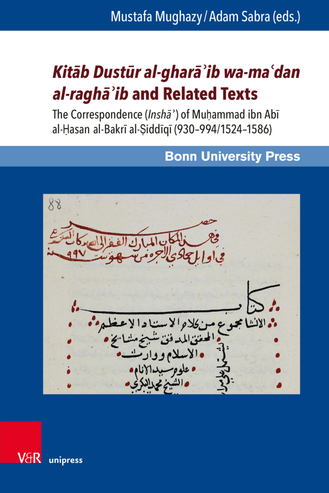 Cover: 9783847111139 | Kitab Dustur al-ghara ib wa-madan al-ragha ib and Related Texts | Buch