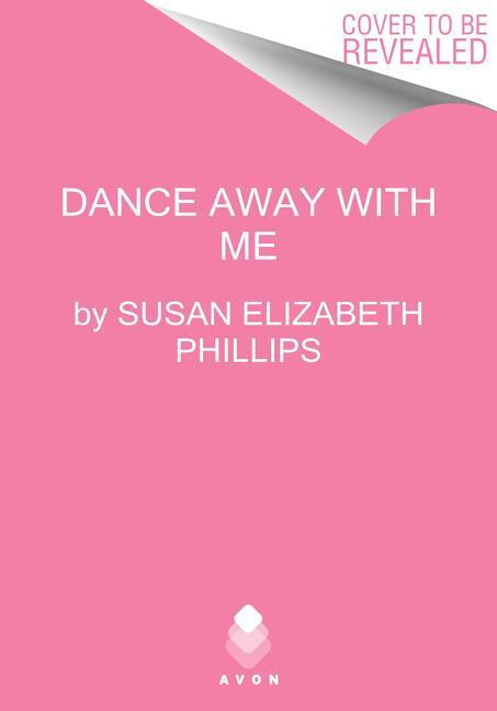 Cover: 9780062973078 | Dance Away with Me | Susan Elizabeth Phillips | Taschenbuch | 416 S.