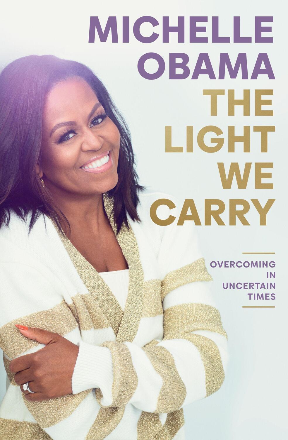 Cover: 9780241621240 | The Light We Carry | Overcoming In Uncertain Times | Michelle Obama