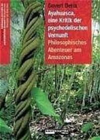 Cover: 9783037881279 | Ayahuasca, eine Kritik der psychedelischen Vernunft | Govert Derix