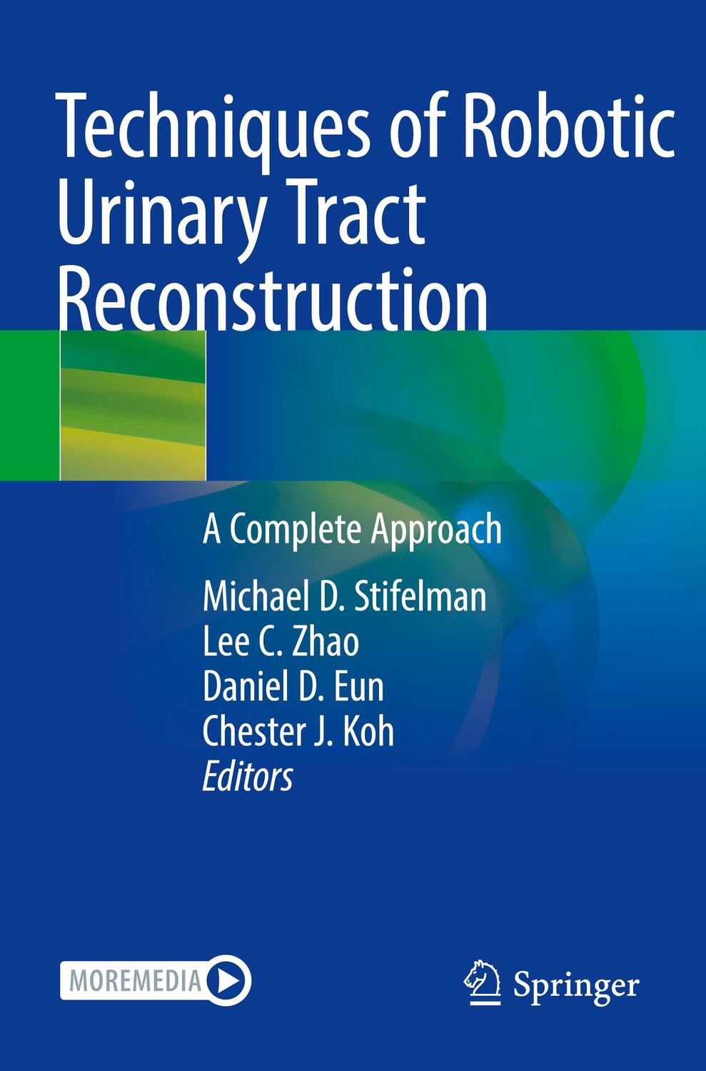 Cover: 9783030501983 | Techniques of Robotic Urinary Tract Reconstruction | Stifelman (u. a.)