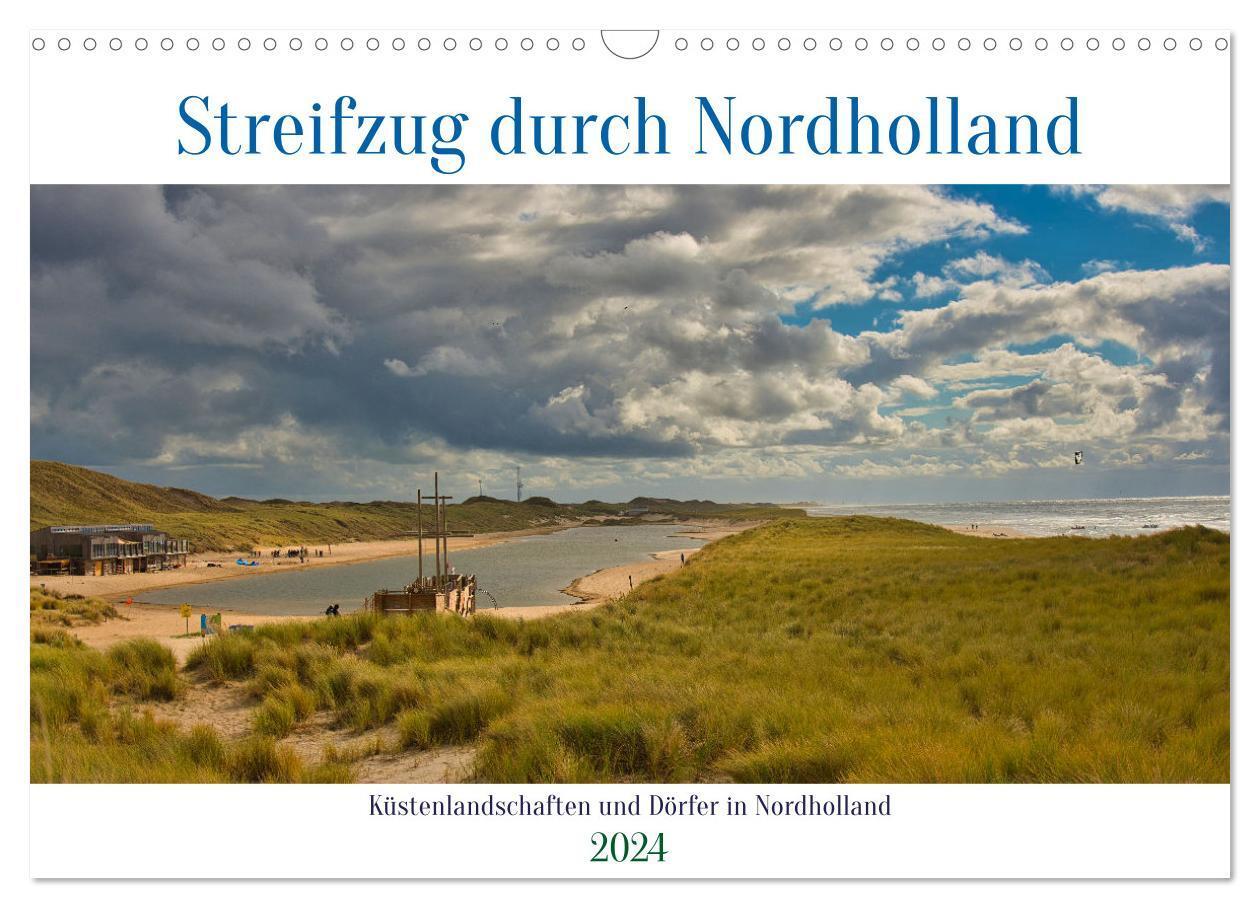 Cover: 9783675776586 | Streifzug durch Nordholland (Wandkalender 2024 DIN A3 quer),...