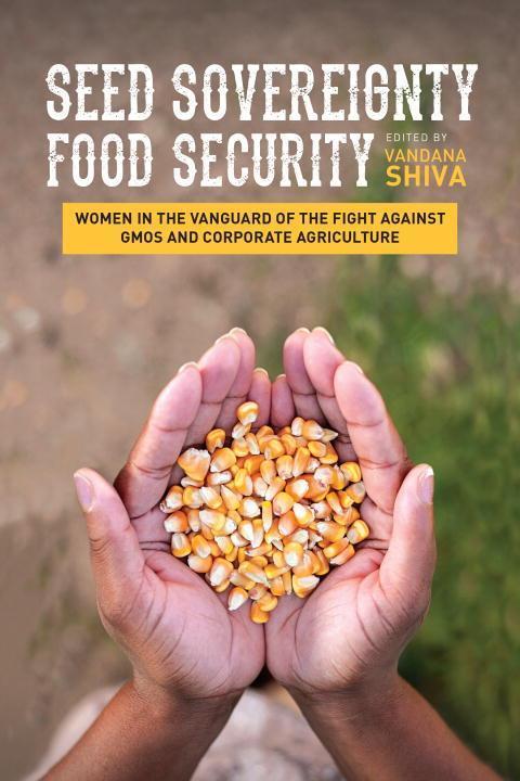 Cover: 9781623170288 | Seed Sovereignty, Food Security: Women in the Vanguard of the Fight...