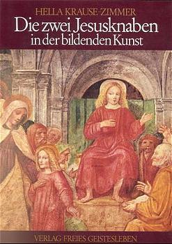 Cover: 9783772505386 | Die zwei Jesusknaben in der bildenden Kunst | Hella Krause-Zimmer