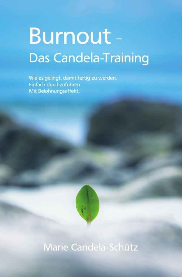Cover: 9783746768649 | Burnout - Das Candela-Training | Marie Candela-Schütz | Taschenbuch