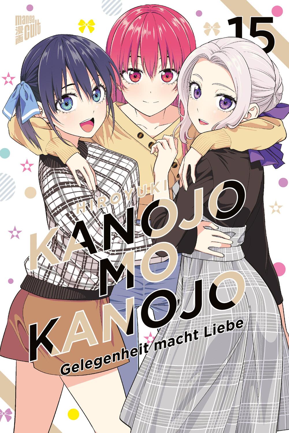 Cover: 9783964339805 | Kanojo mo Kanojo - Gelegenheit macht Liebe 15 | Hiroyuki | Taschenbuch
