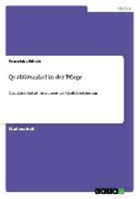 Cover: 9783640156115 | Qualitätszirkel in der Pflege | Franziska Misch | Taschenbuch | 2008